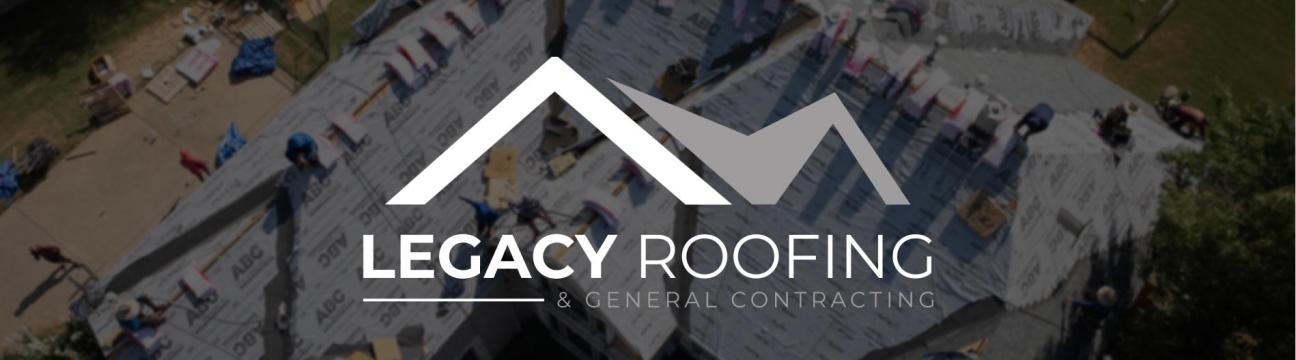 Legacy  Roofing  