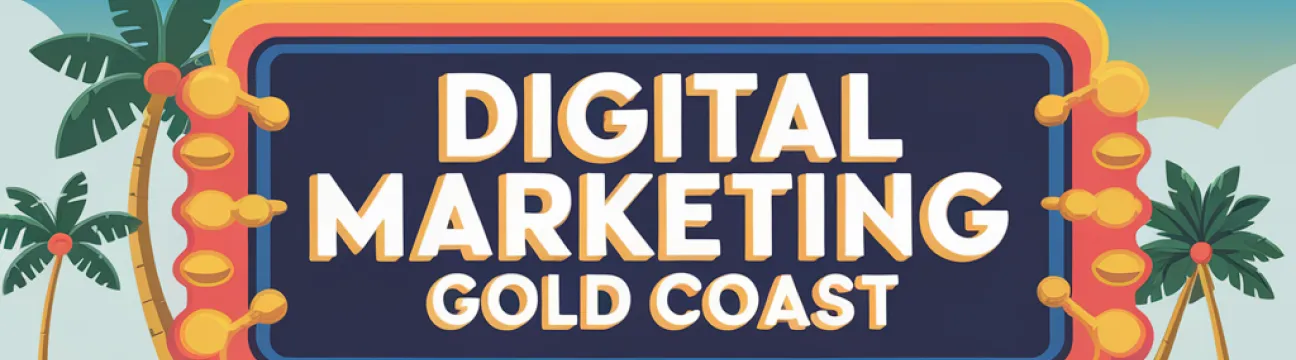 Digital Marketing Gold Coast